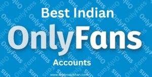 indian girls onlyfans video|40 Best Indian OnlyFans (Top Indian & Desi Girls on Only Fans)